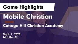 Mobile Christian  vs Cottage Hill Christian Academy Game Highlights - Sept. 7, 2023
