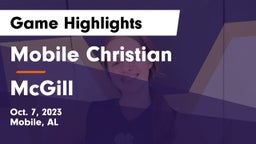 Mobile Christian  vs McGill Game Highlights - Oct. 7, 2023