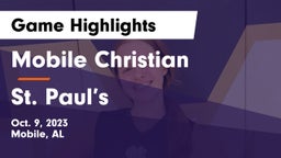Mobile Christian  vs St. Paul’s Game Highlights - Oct. 9, 2023