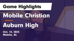 Mobile Christian  vs Auburn High Game Highlights - Oct. 14, 2023