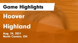 Hoover  vs Highland  Game Highlights - Aug. 24, 2021