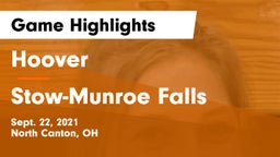 Hoover  vs Stow-Munroe Falls  Game Highlights - Sept. 22, 2021