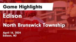 Edison  vs North Brunswick Township  Game Highlights - April 16, 2024