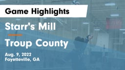 Starr's Mill  vs Troup County  Game Highlights - Aug. 9, 2022