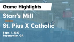 Starr's Mill  vs St. Pius X Catholic  Game Highlights - Sept. 1, 2022