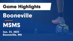 Booneville  vs MSMS Game Highlights - Jan. 22, 2022