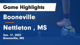 Booneville  vs Nettleton , MS Game Highlights - Jan. 17, 2023