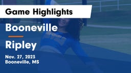Booneville  vs Ripley  Game Highlights - Nov. 27, 2023