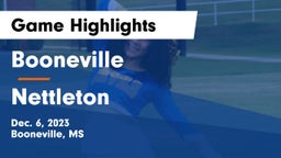 Booneville  vs Nettleton Game Highlights - Dec. 6, 2023