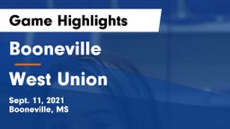 Booneville  vs West Union Game Highlights - Sept. 11, 2021