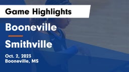 Booneville  vs Smithville Game Highlights - Oct. 2, 2023