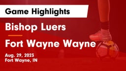 Bishop Luers  vs Fort Wayne Wayne Game Highlights - Aug. 29, 2023