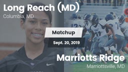 Matchup: Long Reach High vs. Marriotts Ridge  2019