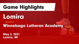 Lomira  vs Winnebago Lutheran Academy  Game Highlights - May 3, 2021
