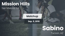 Matchup: Mission Hills High vs. Sabino  2016