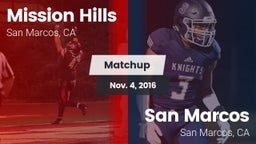 Matchup: Mission Hills High vs. San Marcos  2016