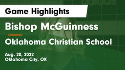 Bishop McGuinness  vs Oklahoma Christian School Game Highlights - Aug. 20, 2022