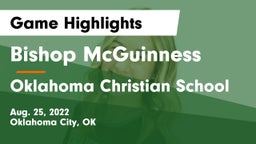 Bishop McGuinness  vs Oklahoma Christian School Game Highlights - Aug. 25, 2022