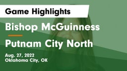 Bishop McGuinness  vs Putnam City North  Game Highlights - Aug. 27, 2022