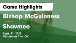 Bishop McGuinness  vs Shawnee  Game Highlights - Sept. 22, 2022