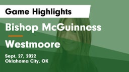 Bishop McGuinness  vs Westmoore  Game Highlights - Sept. 27, 2022