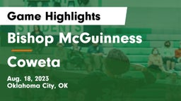Bishop McGuinness  vs Coweta  Game Highlights - Aug. 18, 2023