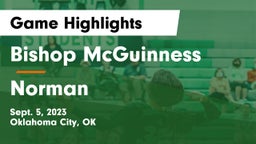 Bishop McGuinness  vs Norman  Game Highlights - Sept. 5, 2023
