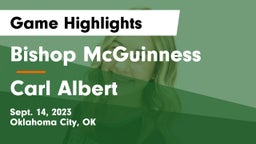 Bishop McGuinness  vs Carl Albert   Game Highlights - Sept. 14, 2023