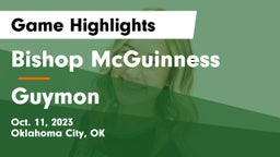 Bishop McGuinness  vs Guymon  Game Highlights - Oct. 11, 2023