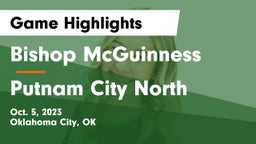 Bishop McGuinness  vs Putnam City North  Game Highlights - Oct. 5, 2023