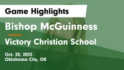 Bishop McGuinness  vs Victory Christian School Game Highlights - Oct. 20, 2023