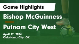 Bishop McGuinness  vs Putnam City West  Game Highlights - April 17, 2024