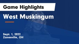 West Muskingum  Game Highlights - Sept. 1, 2022