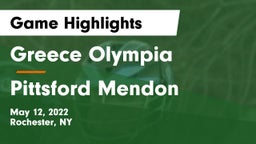 Greece Olympia  vs Pittsford Mendon Game Highlights - May 12, 2022