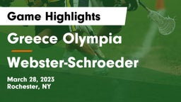 Greece Olympia  vs Webster-Schroeder  Game Highlights - March 28, 2023