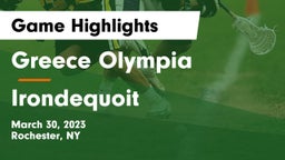 Greece Olympia  vs  Irondequoit  Game Highlights - March 30, 2023