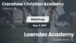 Matchup: Crenshaw Christian vs. Lowndes Academy  2016