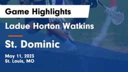 Ladue Horton Watkins  vs St. Dominic  Game Highlights - May 11, 2023