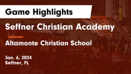 Seffner Christian Academy vs Altamonte Christian School Game Highlights - Jan. 6, 2024