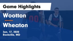 Wootton  vs Wheaton  Game Highlights - Jan. 17, 2020