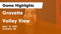 Gravette  vs Valley View  Game Highlights - Sept. 16, 2023