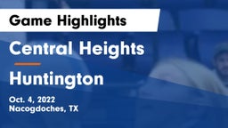 Central Heights  vs Huntington  Game Highlights - Oct. 4, 2022