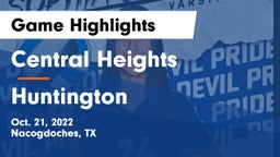 Central Heights  vs Huntington  Game Highlights - Oct. 21, 2022