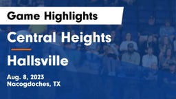 Central Heights  vs Hallsville  Game Highlights - Aug. 8, 2023