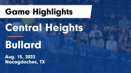Central Heights  vs Bullard  Game Highlights - Aug. 15, 2023