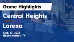 Central Heights  vs Lorena  Game Highlights - Aug. 12, 2023