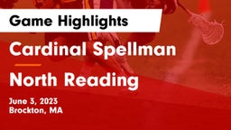 Cardinal Spellman  vs North Reading  Game Highlights - June 3, 2023