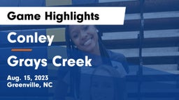 Conley  vs Grays Creek  Game Highlights - Aug. 15, 2023