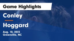 Conley  vs Hoggard  Game Highlights - Aug. 18, 2023
