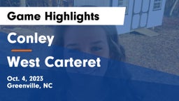 Conley  vs West Carteret  Game Highlights - Oct. 4, 2023